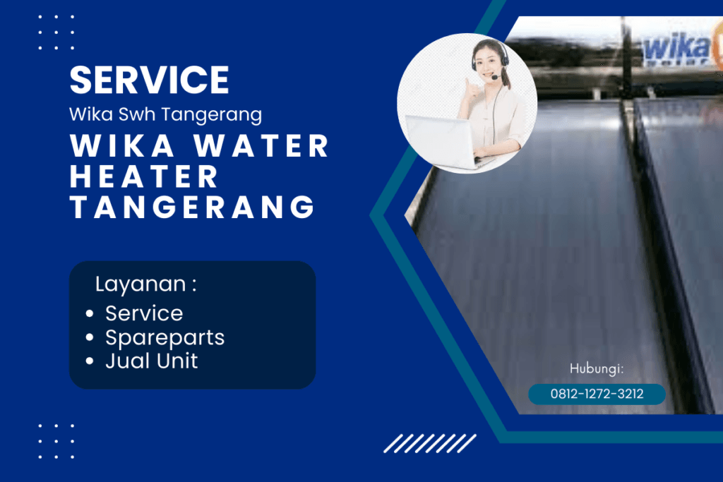 Wika Water Heater Tangerang